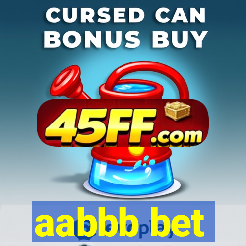 aabbb bet